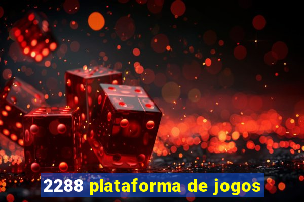 2288 plataforma de jogos